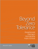 Beyond Zero Tolerance