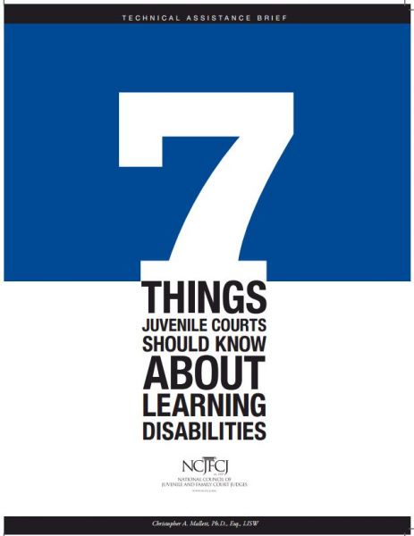 Seven things juvenile courts should know about learning disabilities