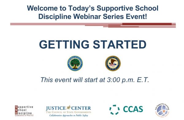 Getting Started - Supportive School Discipline (SSD) Webinar Series