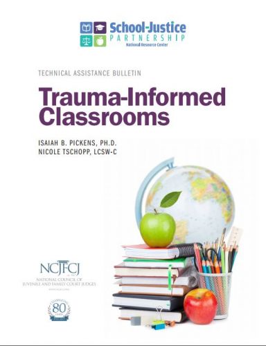 Trauma-Informed Classrooms Technical Assistance Bulletin